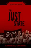 Spravedlivý stát: Spravedlivý stát: přehodnocení samosprávy - The Just State: Rethinking Self-Government