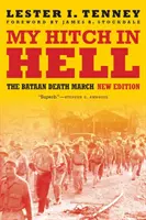 Můj přívěs v pekle: Pochod smrti na Bataanu, nové vydání - My Hitch in Hell: The Bataan Death March, New Edition