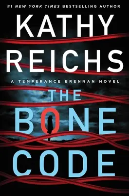 Šifra z kostí, 20: román Temperance Brennanové - The Bone Code, 20: A Temperance Brennan Novel