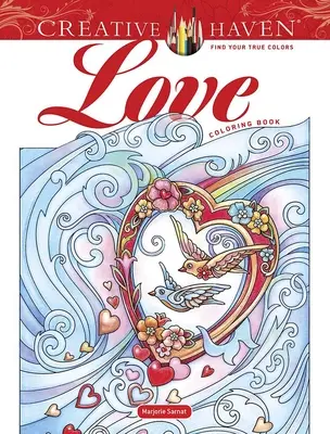 Creative Haven Omalovánky lásky - Creative Haven Love Coloring Book