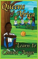 Africké královny se učí ovládat hněv - Queens of Africa Learn To Control Anger