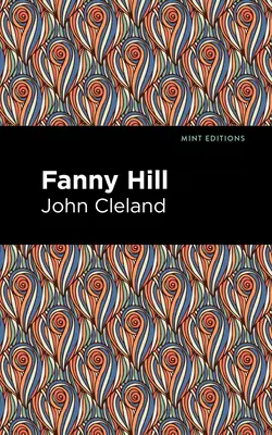 Memoáry ženy rozkoše - Fanny Hill: Memoirs of a Woman of Pleasure