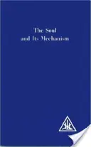 Duše a její mechanismus - Soul and its Mechanism