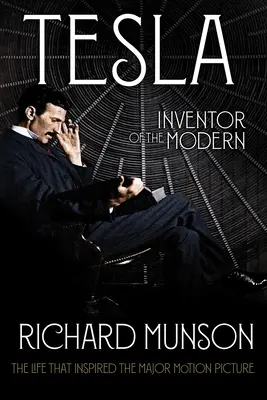 Tesla: Vynálezce moderní elektřiny - Tesla: Inventor of the Modern