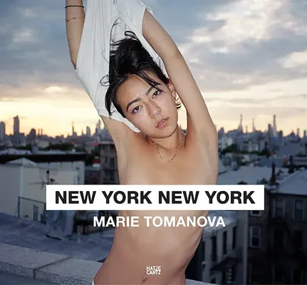 Marie Tomanová: New York New York - Marie Tomanova: New York New York