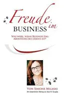 Freude Im Business - Radost z podnikání německy - Freude Im Business - Joy of Business German