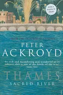 Temže: Posvátná řeka - Thames: Sacred River