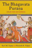 Bhágavata Purána: Vybraná četba - The Bhāgavata Purāna: Selected Readings