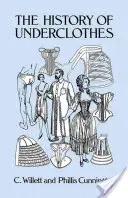 Dějiny spodního prádla - The History of Underclothes