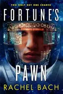 Pěšák štěstěny - Kniha 1 z edice Paradox - Fortune's Pawn - Book 1 of Paradox