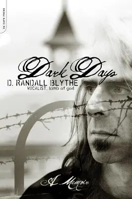 Temné dny: Vzpomínky - Dark Days: A Memoir