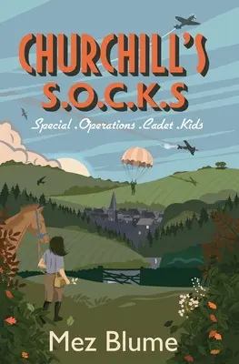 Churchillovy S.O.C.K.y: Kadeti pro speciální operace (Special Operations Cadet Kids) - Churchill's S.O.C.K.s: Special Operations Cadet Kids