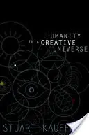 Lidskost v tvůrčím vesmíru - Humanity in a Creative Universe