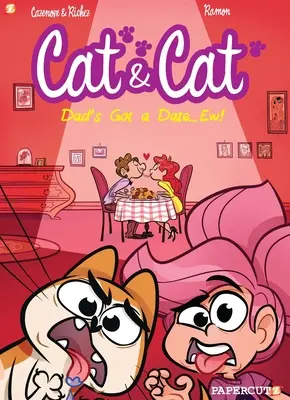 Cat and Cat #3: My Dad's Got a Date... Fuj! - Cat and Cat #3: My Dad's Got a Date... Ew!