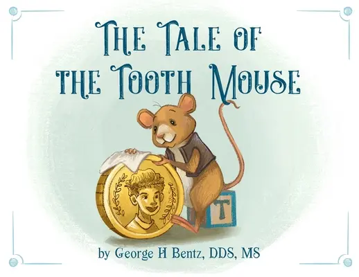 Příběh o zubaté myši - The Tale of the Tooth Mouse
