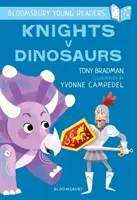 Rytíři proti dinosaurům: Bloomsbury Young Reader - Purple Book Band - Knights V Dinosaurs: A Bloomsbury Young Reader - Purple Book Band