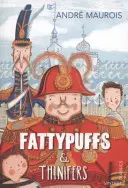 Fattypuffs and Thinifers