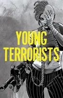 Mladí teroristé, svazek 1, 1 - Young Terrorists, Vol 1, 1