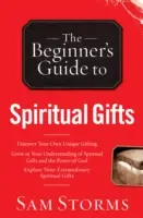 Průvodce duchovními dary pro začátečníky - Beginner's Guide to Spiritual Gifts
