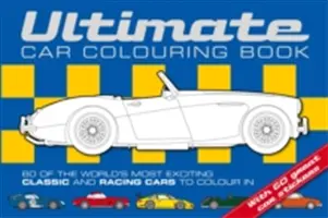 Omalovánky autíček - Ultimate Car Colouring Book