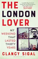 Milovník Londýna - Můj víkend, který trval třicet let - London Lover - My Weekend that Lasted Thirty Years