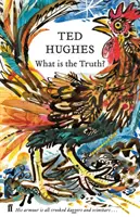 Co je pravda? - Sebrané básně o zvířatech, svazek 2 - What is the Truth? - Collected Animal Poems Vol 2