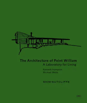 Architektura Point William - The Architecture of Point William