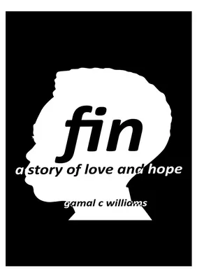 Fin: příběh lásky a naděje - fin: a story of love and hope