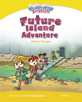 Úroveň 6: Poptropica Anglické ostrovní dobrodružství budoucnosti - Level 6: Poptropica English Future Island Adventure