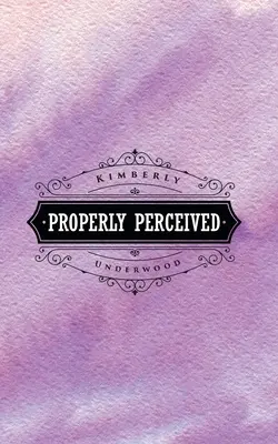 Správně vnímáno - Properly Perceived