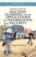 Úvod do strojového učení s aplikacemi v informační bezpečnosti - Introduction to Machine Learning with Applications in Information Security
