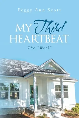 Můj třetí tep: The Work - My Third Heartbeat: The Work