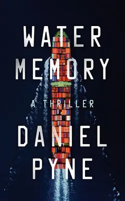 Paměť vody: Thriller - Water Memory: A Thriller