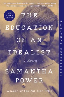 Výchova idealisty: Vzpomínky na Idealistu - The Education of an Idealist: A Memoir