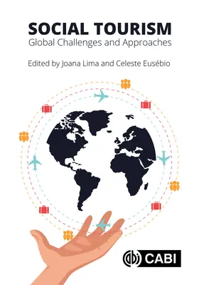 Sociální cestovní ruch: Globální výzvy a přístupy - Social Tourism: Global Challenges and Approaches