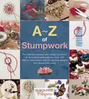 A-Z vyšívání na pařezu - A-Z of Stumpwork