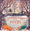 Díkůvzdání v lese - Thanksgiving in the Woods