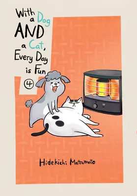 Se psem a kočkou je každý den zábava, díl 4 - With a Dog and a Cat, Every Day Is Fun, Volume 4