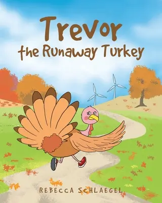 Krocan na útěku Trevor - Trevor the Runaway Turkey