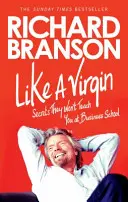 Jako panna - tajemství, která vás na obchodní škole nenaučí - Like A Virgin - Secrets They Won't Teach You at Business School