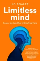 Limitless Mind - Učte se, veďte a žijte bez bariér - Limitless Mind - Learn, Lead and Live without Barriers