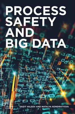Bezpečnost procesů a velká data - Process Safety and Big Data