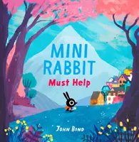 Mini králíček musí pomáhat - Mini Rabbit Must Help