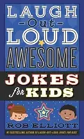 Úžasné vtipy pro děti, kterým se můžete smát nahlas - Laugh-Out-Loud Awesome Jokes for Kids