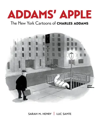 Addamsovo jablko: Newyorské kreslené vtipy Charlese Addamse. - Addams' Apple: The New York Cartoons of Charles Addams