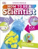Jak se stát vědcem - How to Be a Scientist