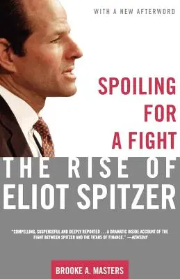 Spoiling for a Fight (Zkažený boj): Vzestup Eliota Spitzera - Spoiling for a Fight: The Rise of Eliot Spitzer