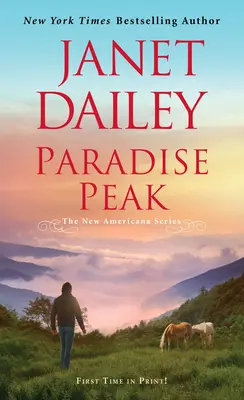 Paradise Peak (Vrchol ráje): Strhující a něžný romantický román - Paradise Peak: A Riveting and Tender Novel of Romance