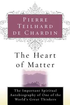 Srdce hmoty - The Heart of Matter