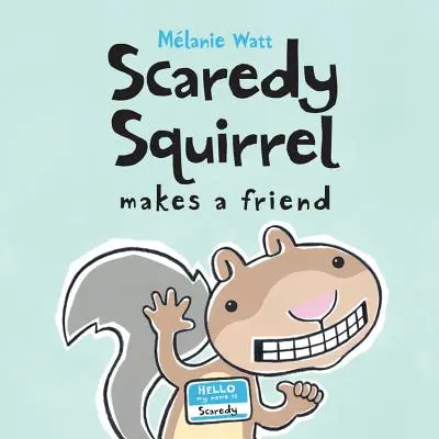 Strašidelná veverka si najde kamaráda - Scaredy Squirrel Makes a Friend